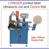 YS-6200 longer printed wash care label ultrasonic cut and centre fold machine